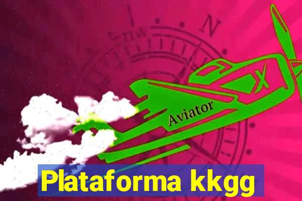 Plataforma kkgg